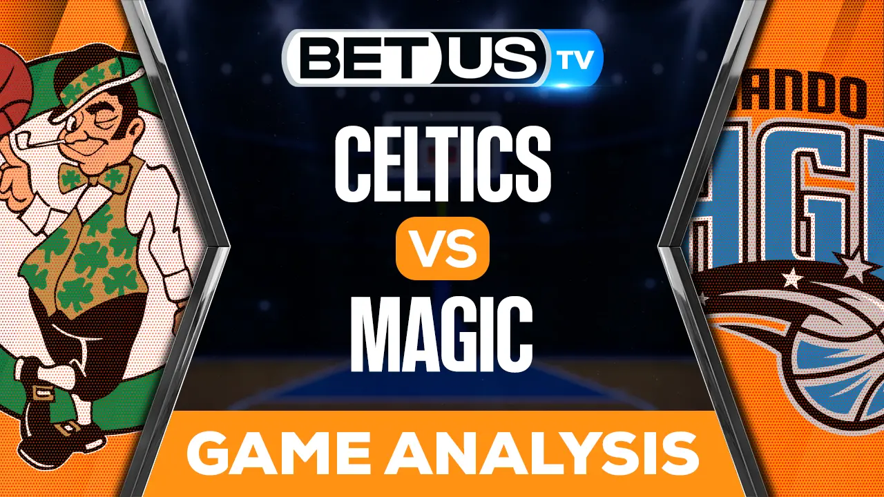 Boston Celtics vs Orlando Magic: Preview & Picks 1/23/2023