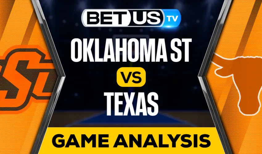 Oklahoma State vs Texas Preview & Analysis 01/24/2023