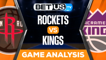 Houston Rockets vs Sacramento Kings: Preview & Picks 1/11/2023
