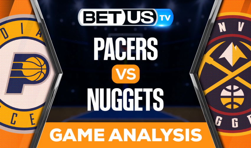 Indiana Pacers vs Denver Nuggets: Predictions & Analysis 1/20/2023