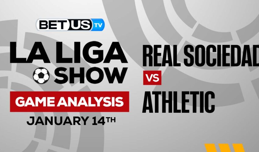 Real Sociedad vs Athletic: Preview & Predictions 01/14/2023