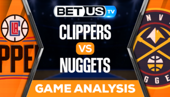Los Angeles Clippers vs Denver Nuggets: Preview & Analysis 01/05/2023