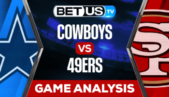 Dallas Cowboys vs San Francisco 49ers: Preview & Analysis 01/22/2023