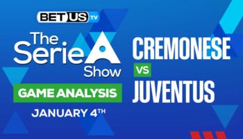 Cremonese vs Juventus: Preview & Picks 04/01/2023