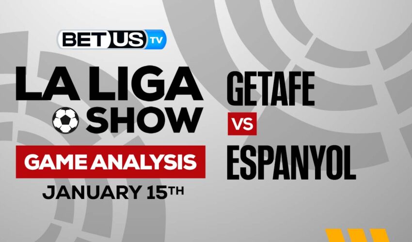Getafe vs Espanyol: Analysis & Predictions 01/15/2023