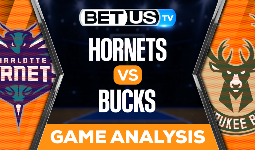 Charlotte Hornets vs Milwaukee Bucks: Preview & Predictions 01/31/2023