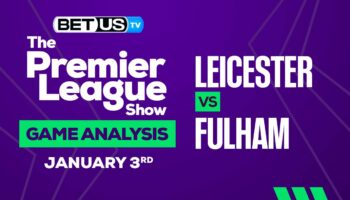 Leicester vs Fulham: Picks & Preview 01/03/2023