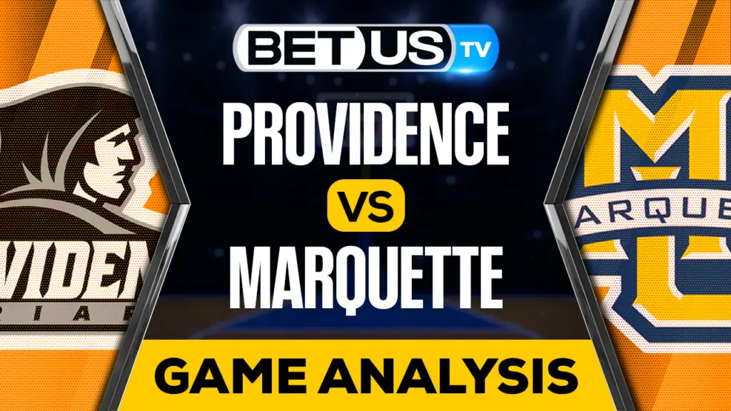 Providence vs Marquette: Preview & Predictions 01/18/2023