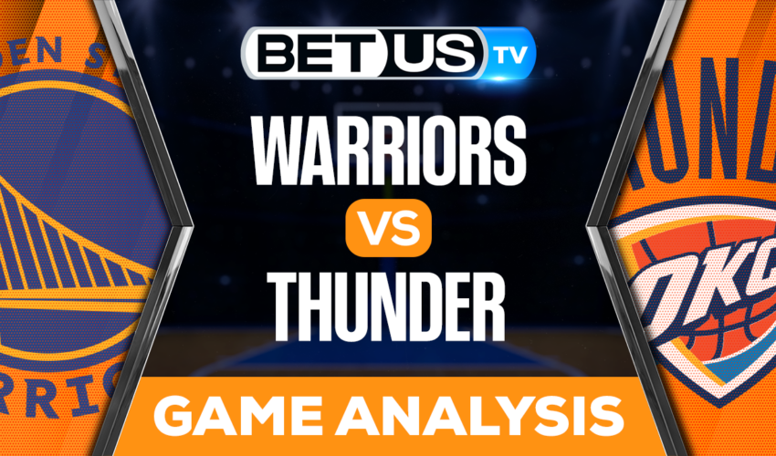Golden State Warriors vs Oklahoma City Thunder: Preview & Analysis 01/30/2023