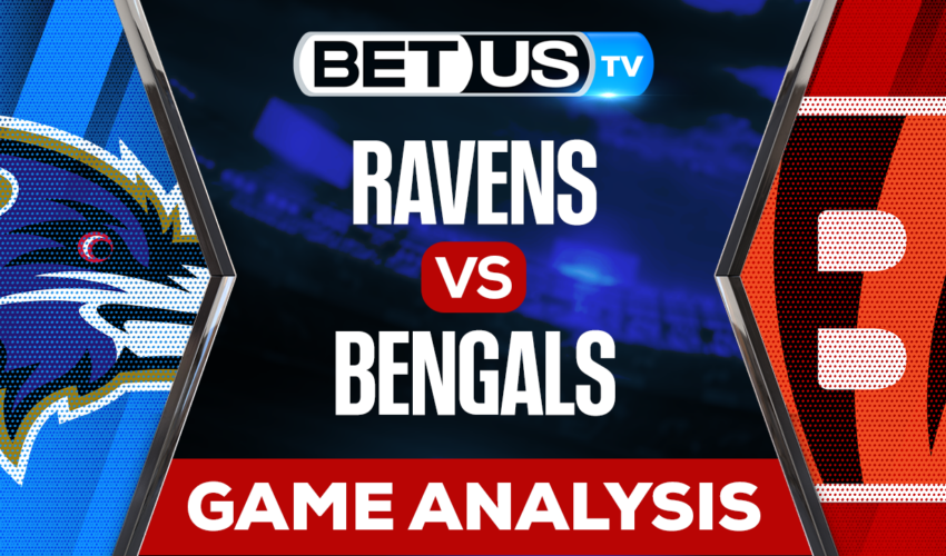 Baltimore Ravens vs Cincinnati Bengals: Predictions & Preview 1/15/2023