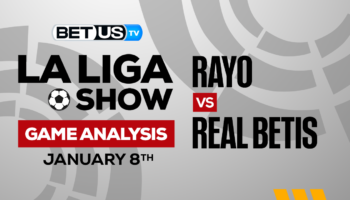 Rayo Vallecano vs Real Betis Balompie: Predictions & Preview 1/08/2023