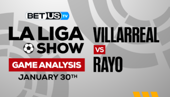 Villarreal CF vs Rayo Vallecano: Preview & Analysis 1/30/2023