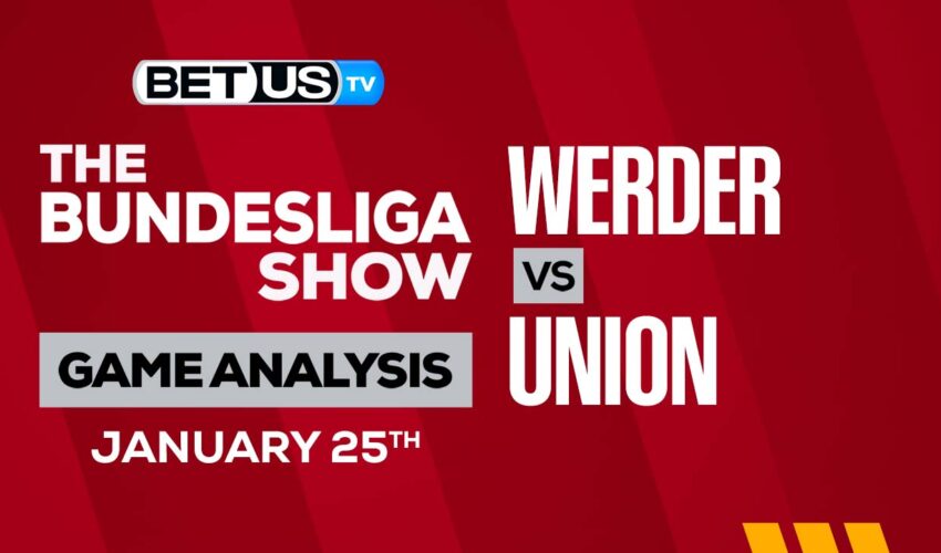 SV Werder Bremen vs FC Union Berlin: Predictions & Preview 1/25/2023