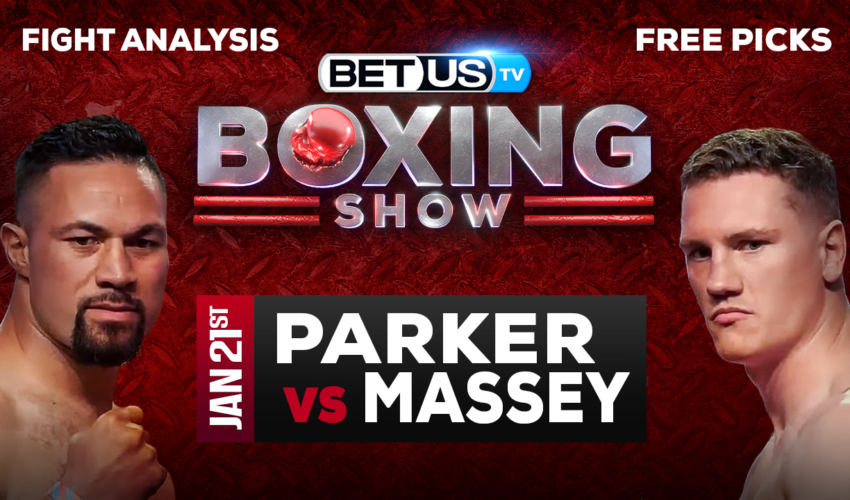 Joseph Parker vs Jack Massey: Preview & Picks 1/21/2023