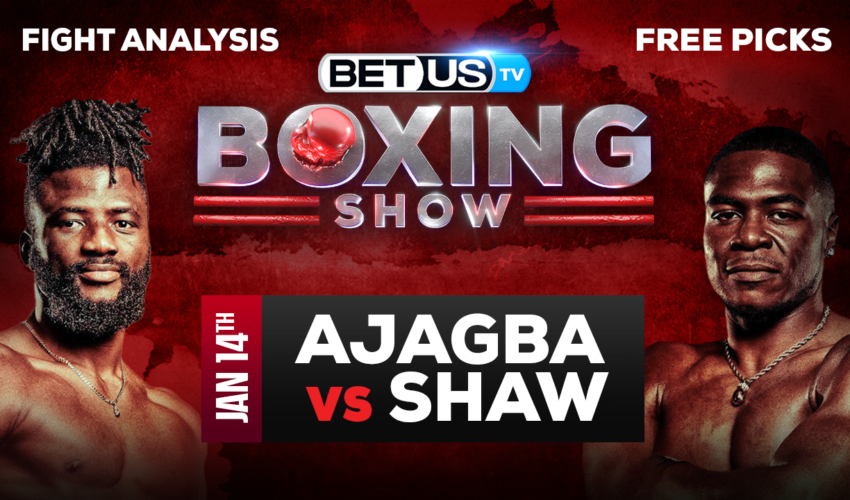 Efe Ajagba vs Stephan Shaw: Preview & Picks 01/14/2023