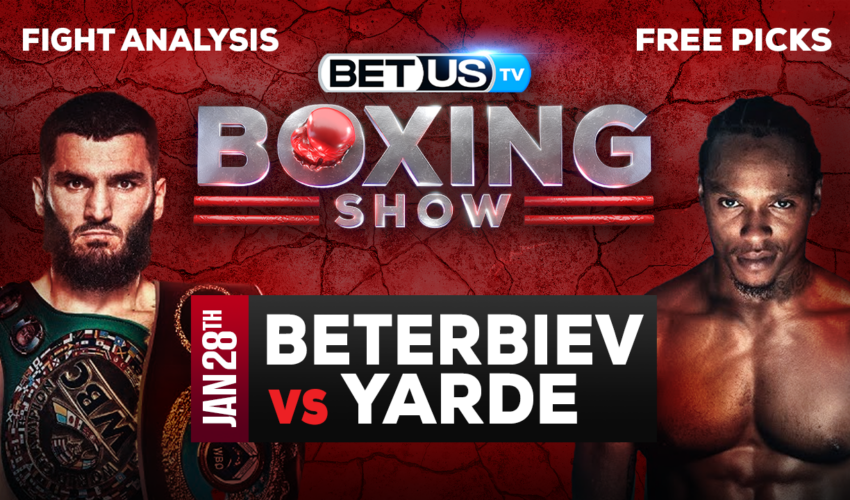 Artur Beterbiev vs Anthony Yarde | Light Heavyweights: Picks & Analysis 01/28/2023