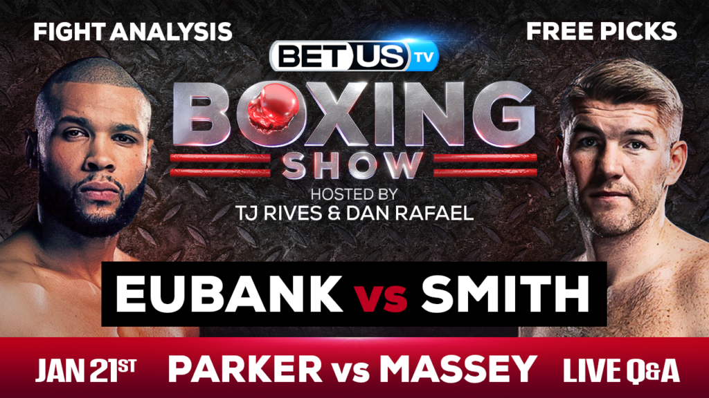 Chris Eubank Jr vs Liam Smith: Picks & Predictions 1/21/2023