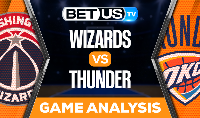 Washington Wizards vs Oklahoma City Thunder: Picks & Analysis 01/06/2023