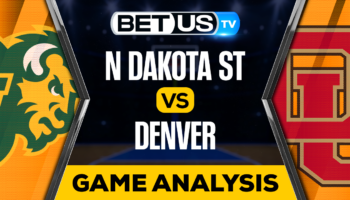 North Dakota State vs Denver: Picks & Preview 01/12/2023
