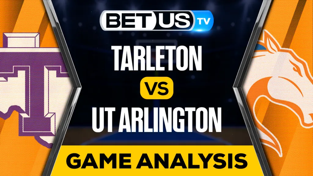 Tarleton vs UT Arlington: Picks &#038; Preview 02/06/2023
