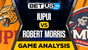 IUPUI vs Robert Morris: Preview & Picks 02/28/2023