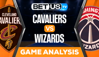 Cleveland Cavaliers vs Washington Wizards: Preview & Picks 2/06/2023