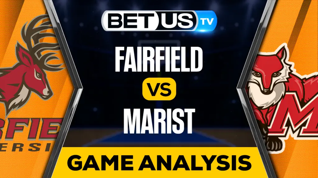 Fairfield Stags vs Marist Red Foxes: Preview &#038; Picks 2/17/2023