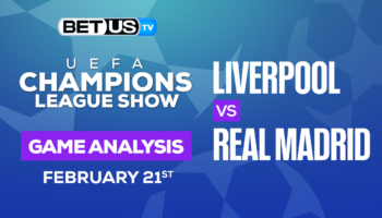 Liverpool vs Real Madrid: Preview & Picks 02/21/2023