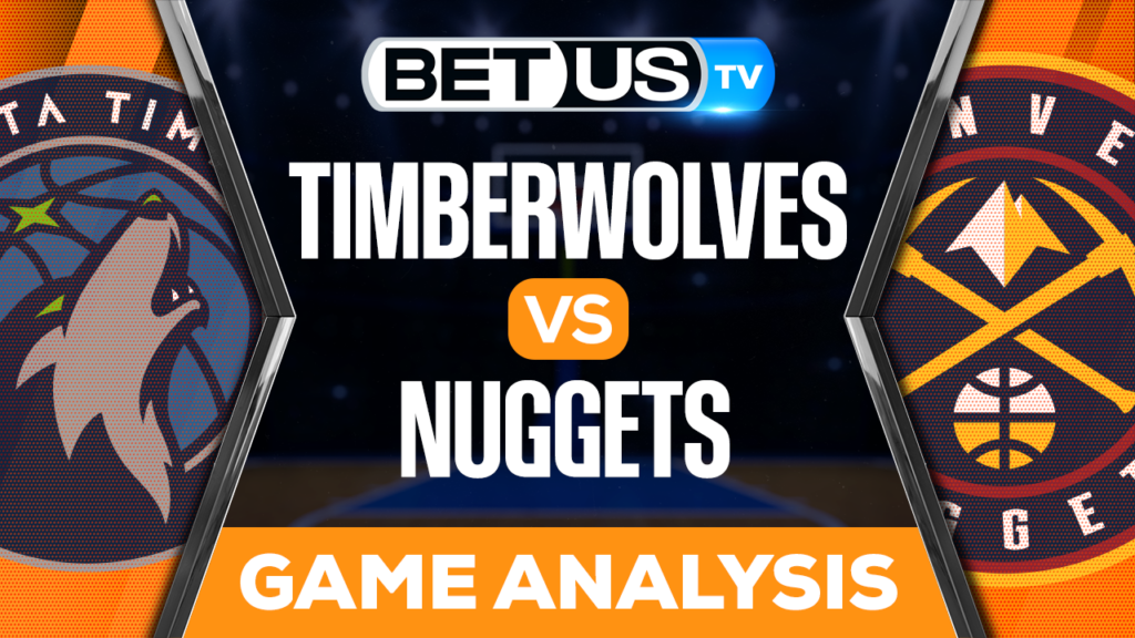 Minnesota Timberwolves vs Denver Nuggets: Preview & Picks 2/07/2023