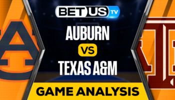 Auburn vs Texas A&M: Picks & Analysis 02/07/2023