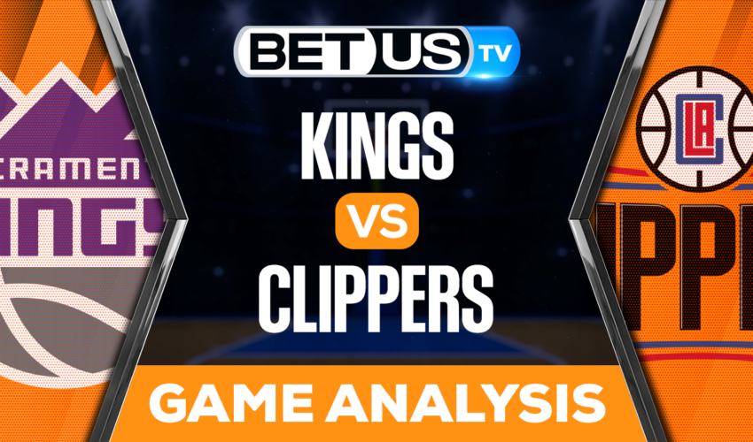 Sacramento Kings vs Los Angeles Clippers: Analysis & Picks 2/24/2023