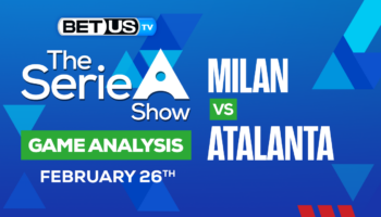 Milan vs Atalanta: Preview & Analysis 02/26/2023