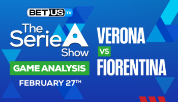 Hellas Verona vs Fiorentina: Predictions & Preview 02/27/2023