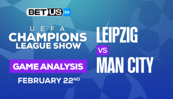 RB Leipzig vs Manchester City: Preview & Predictions 02/22/2023