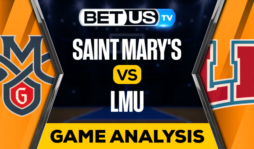 Saint Mary’s vs LMU: Preview & Analysis 02/09/2023