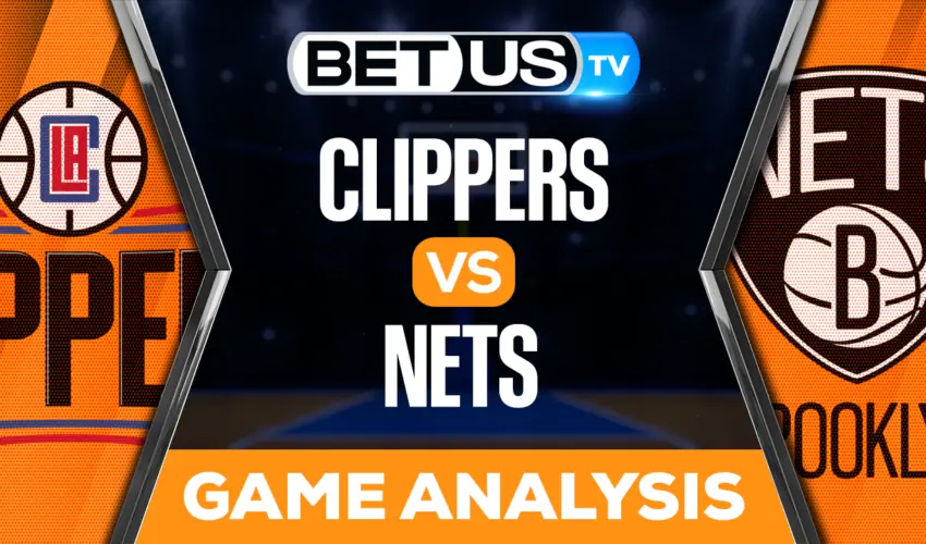 Clippers vs Nets Preview & Picks 02/06/2023