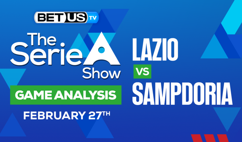 Lazio vs Sampdoria: Predictions & Preview 02/27/2023