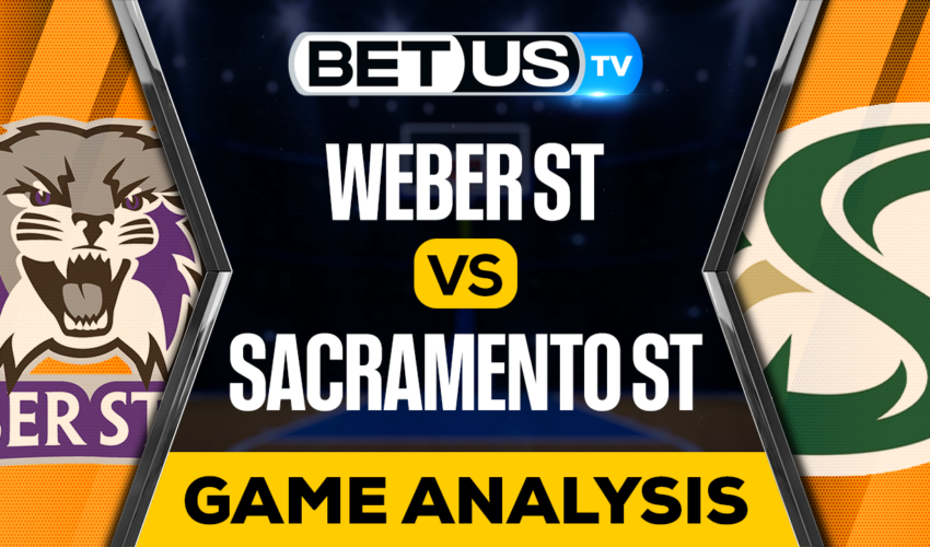 Weber State vs Sacramento State: Picks & Preview 02/16/2023