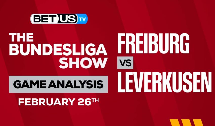 SC Freiburg vs Bayer 04 Leverkusen: Predictions & Analysis 2/26/2023