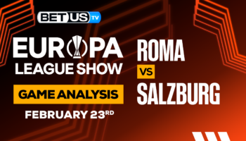 AS Roma vs FC Red Bull Salzburg: Analysis & Picks 2/23/2023