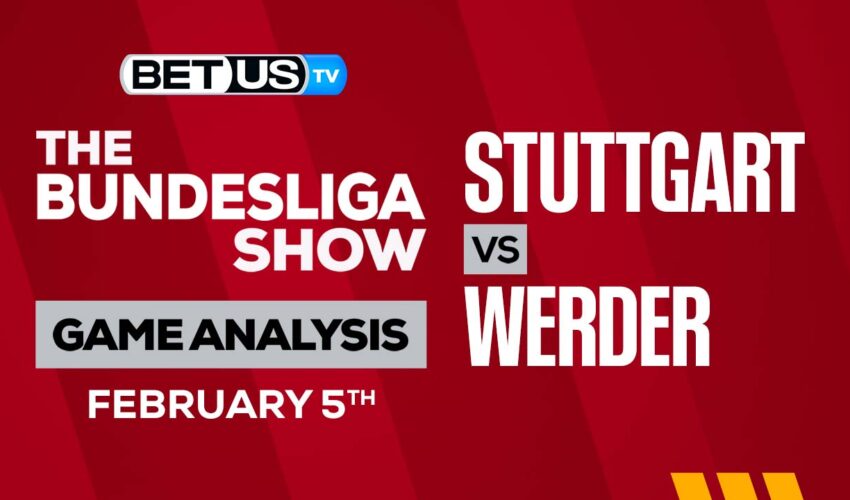 Stuttgart vs Werder Bremen: Predictions & Analysis 02/05/2023