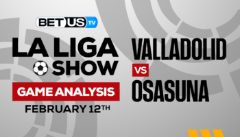 Real Valladolid CF vs CA Osasuna: Picks & Analysis 2/12/2023