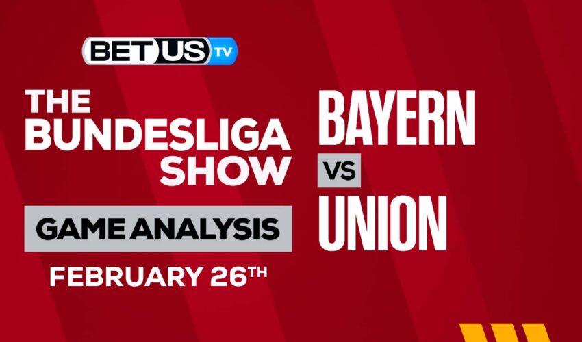 FC Bayern Munich vs FC Union Berlin: Picks & Predictions 2/26/2023