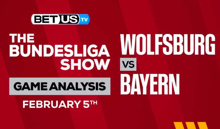 Wolfsburg vs Bayern Munich: Preview & Analysis 02/05/2023