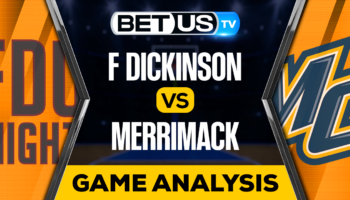 Farleigh Dickenson vs Merrimack: Preview & Picks 03/07/2023