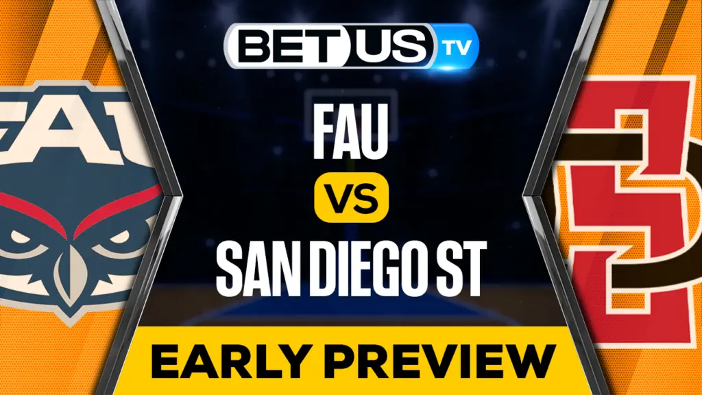 FAU vs San Diego St: Preview &#038; Analysis 04/01/2023