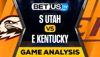 Southern Utah vs Eastern Kentucky: Picks & Analysis 03/21/2023
