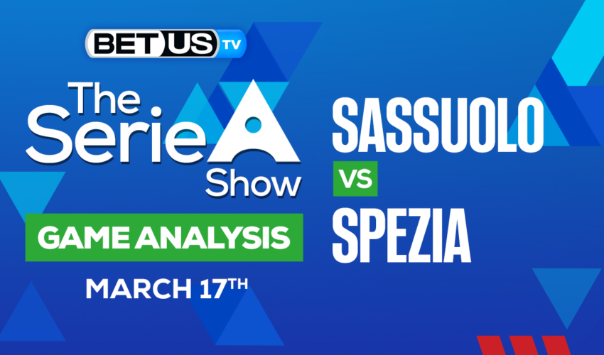Sassuolo vs Spezia: Preview & Analysis 03/17/2023