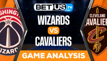 Washington Wizards vs Cleveland Cavaliers: Picks & Preview 03/17/2023