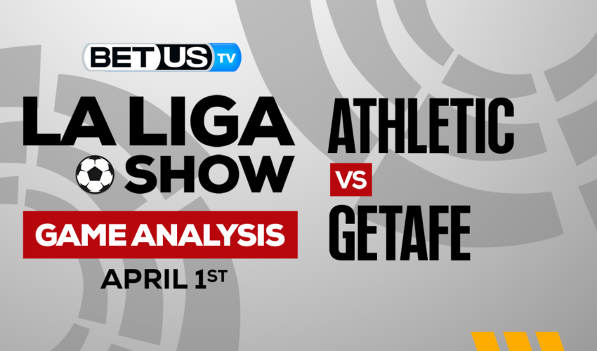 Athletic vs Getafe: Preview & Picks 04/01/2023